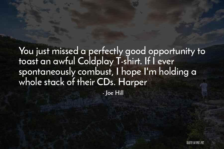 Just Missed You Quotes By Joe Hill