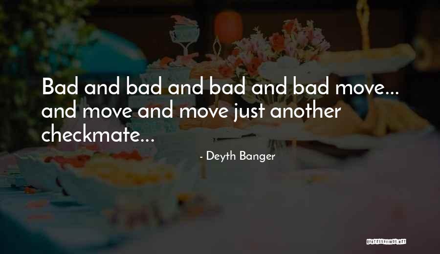 Just Move Quotes By Deyth Banger Just Move Quotes By Deyth Banger