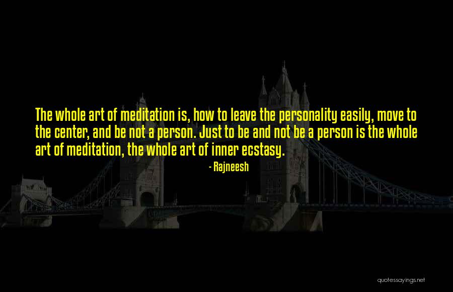 Just Move Quotes By Rajneesh Just Move Quotes By Rajneesh