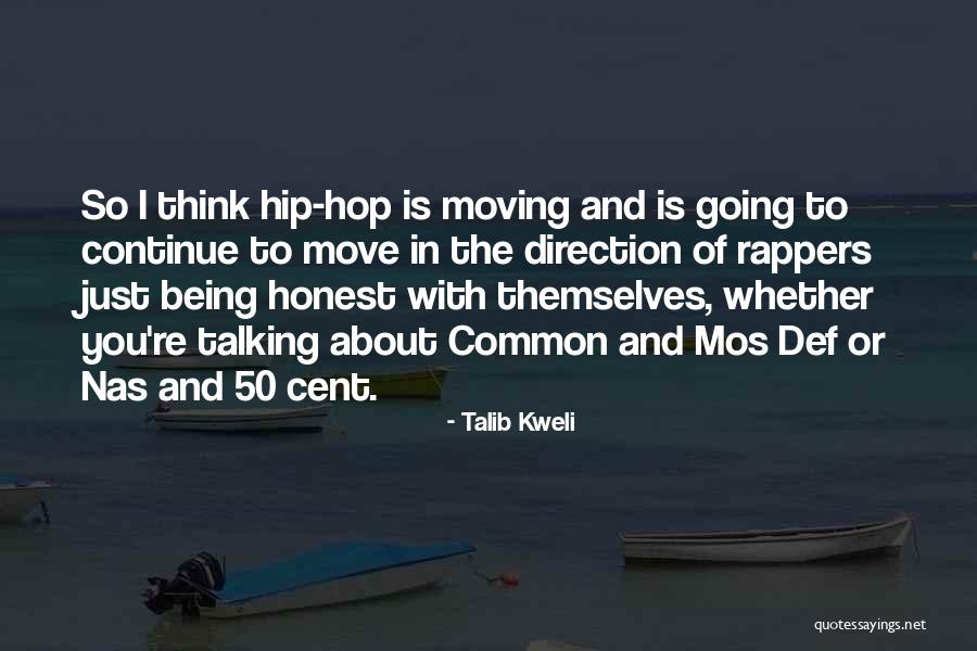 Just Move Quotes By Talib Kweli Just Move Quotes By Talib Kweli