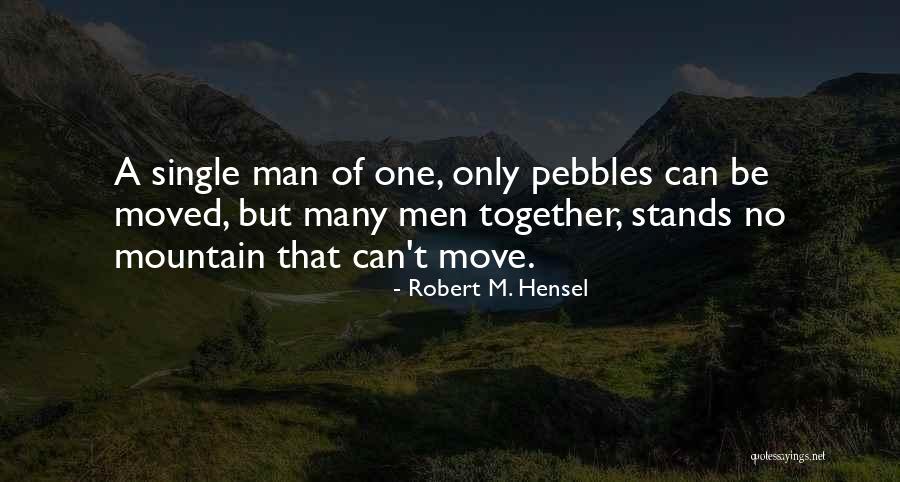 Just Moved In Together Quotes By Robert M. Hensel