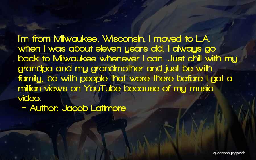 Just Moved Quotes By Jacob Latimore