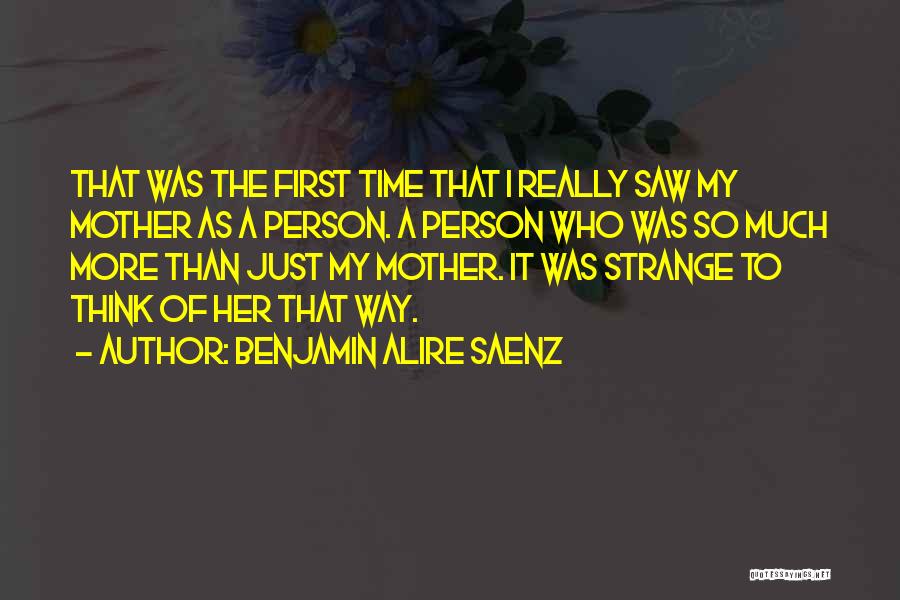 Just My Quotes By Benjamin Alire Saenz