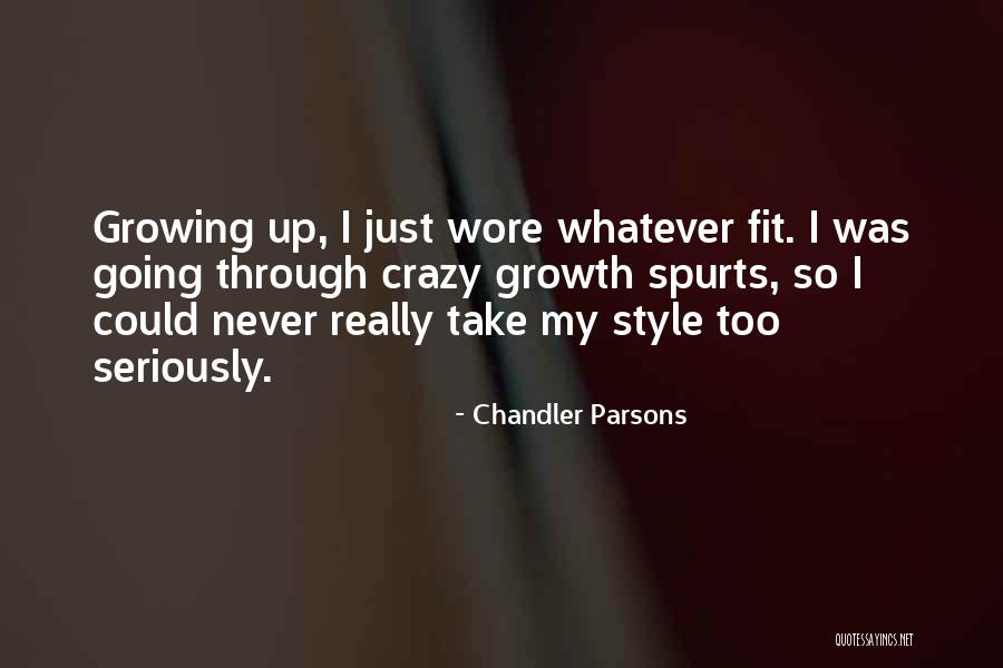 Just My Style Quotes By Chandler Parsons