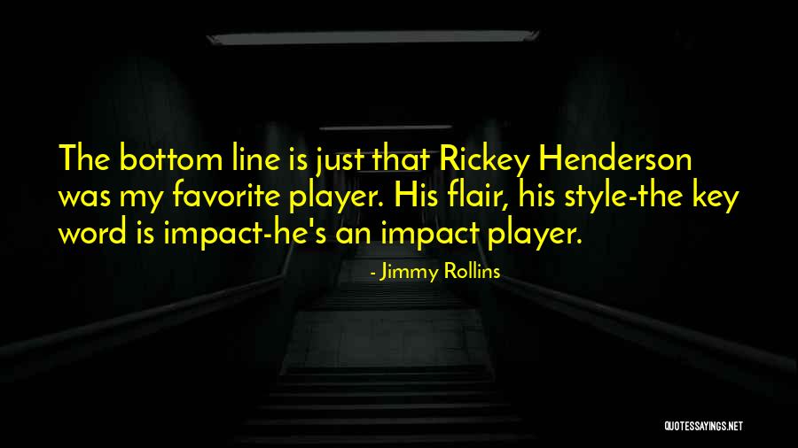 Just My Style Quotes By Jimmy Rollins