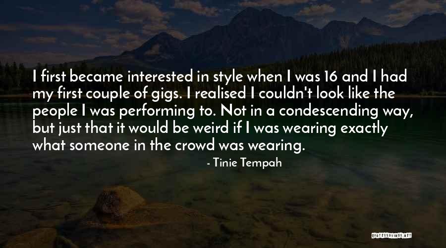 Just My Style Quotes By Tinie Tempah