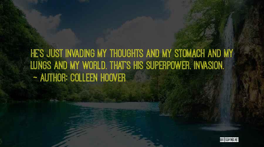 Just My Thoughts Quotes By Colleen Hoover