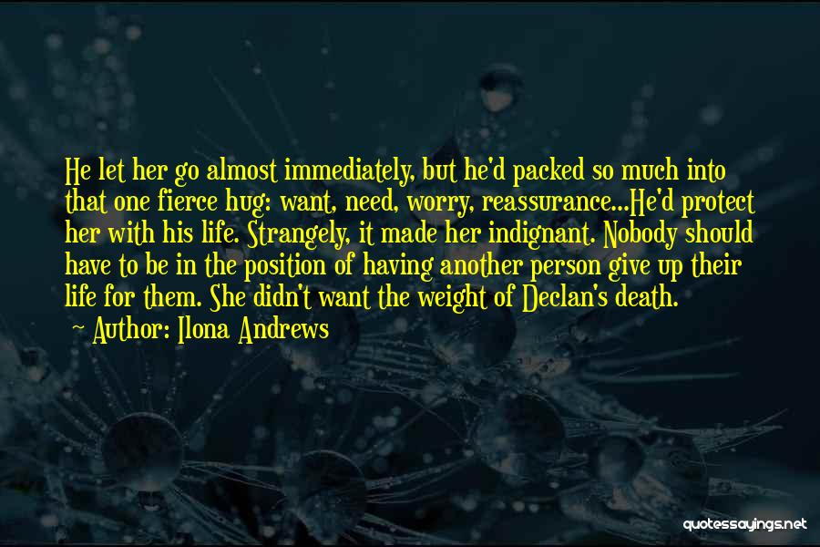 Just Need A Hug Quotes By Ilona Andrews