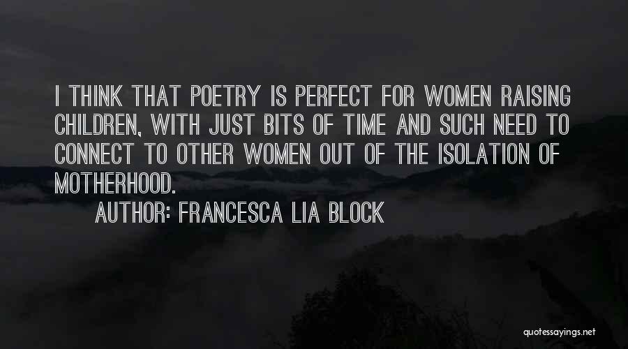Just Need Time To Think Quotes By Francesca Lia Block