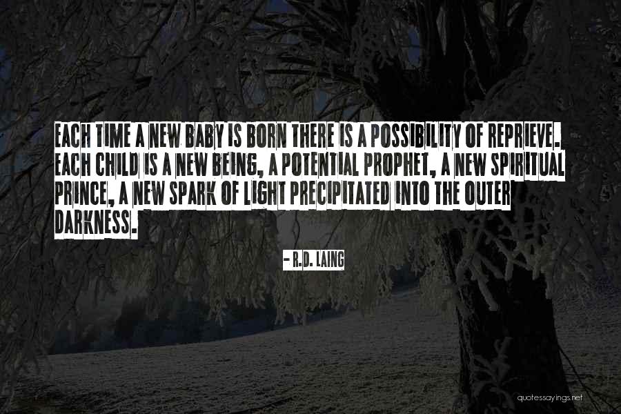 Just New Born Baby Quotes By R.D. Laing Just New Born Baby Quotes By R.D. Laing