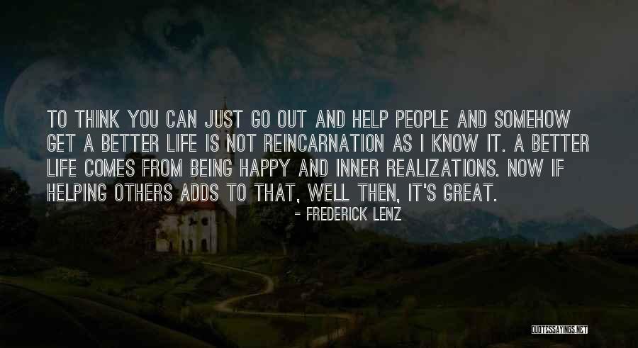 Just Not Being Happy Quotes By Frederick Lenz Just Not Being Happy Quotes By Frederick Lenz