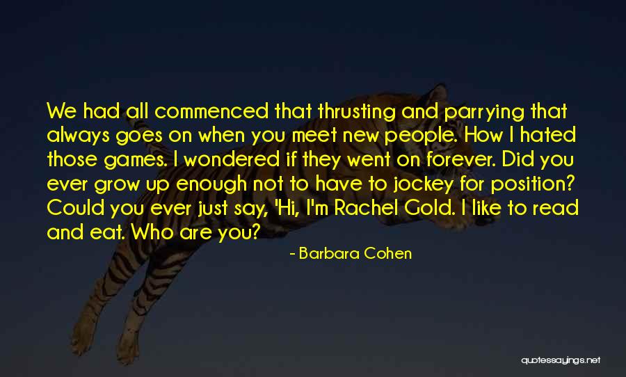 Just Not Enough Quotes By Barbara Cohen