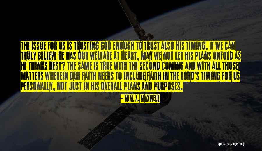 Just Not Enough Quotes By Neal A. Maxwell Just Not Enough Quotes By Neal A. Maxwell