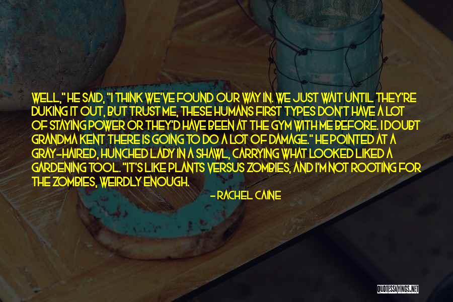 Just Not Enough Quotes By Rachel Caine Just Not Enough Quotes By Rachel Caine