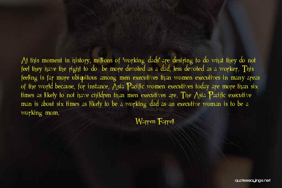 Just Not Feeling It Today Quotes By Warren Farrell Just Not Feeling It Today Quotes By Warren Farrell