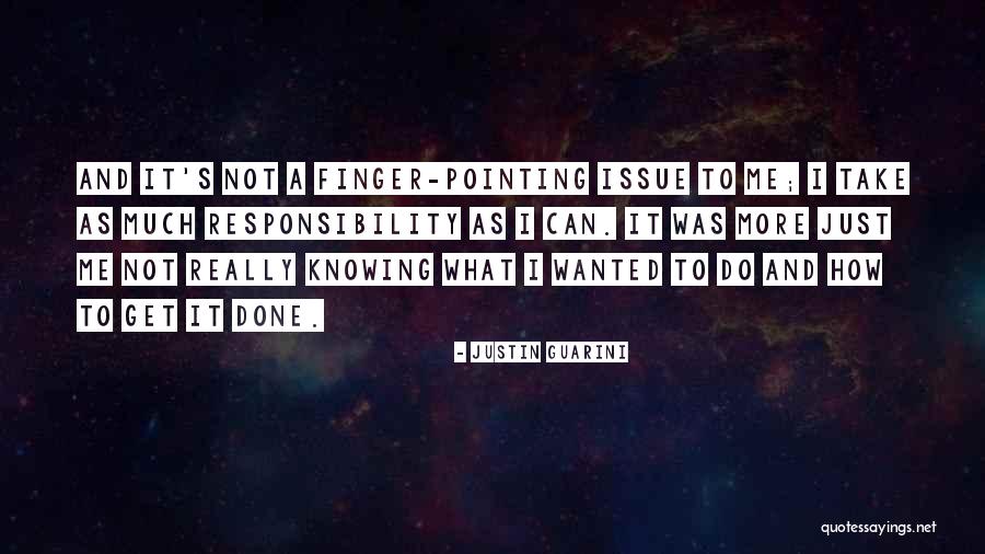 Just Not Knowing What To Do Quotes By Justin Guarini Just Not Knowing What To Do Quotes By Justin Guarini