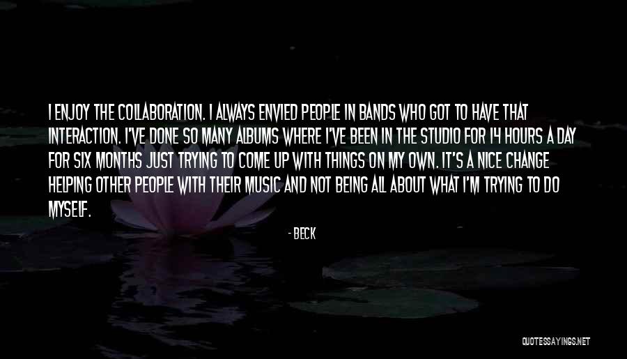 Just Not My Day Quotes By Beck Just Not My Day Quotes By Beck