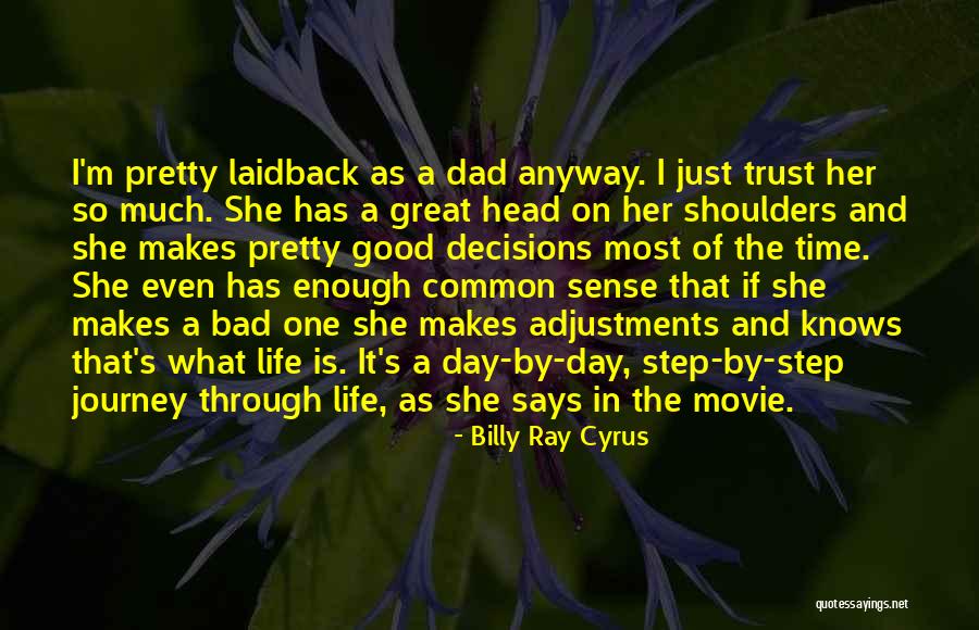 Just One Bad Day Quotes By Billy Ray Cyrus Just One Bad Day Quotes By Billy Ray Cyrus