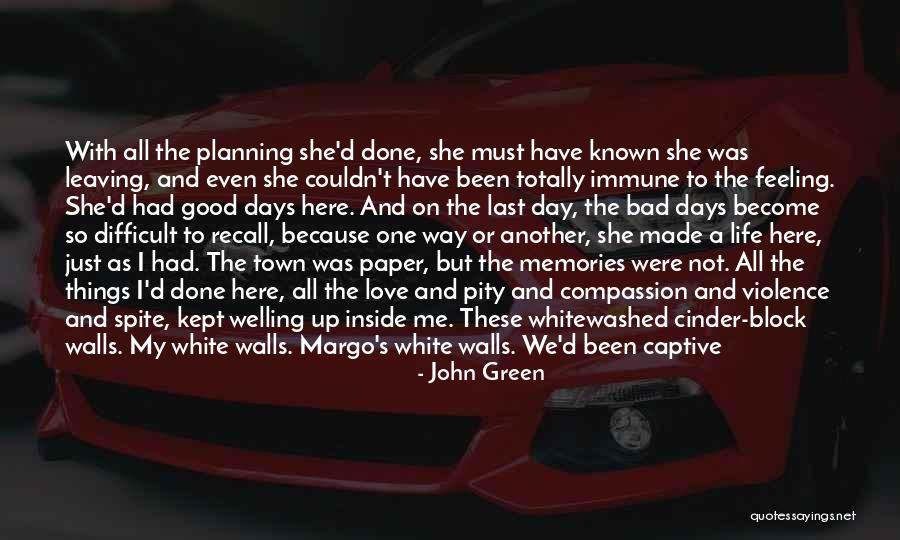 Just One Bad Day Quotes By John Green Just One Bad Day Quotes By John Green