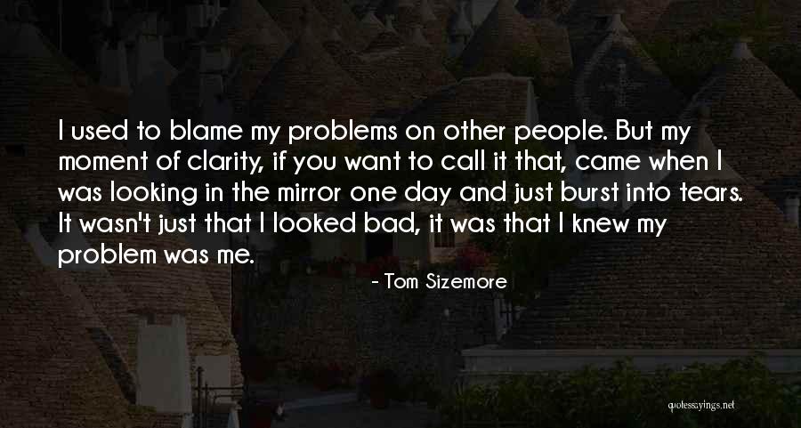Just One Bad Day Quotes By Tom Sizemore Just One Bad Day Quotes By Tom Sizemore