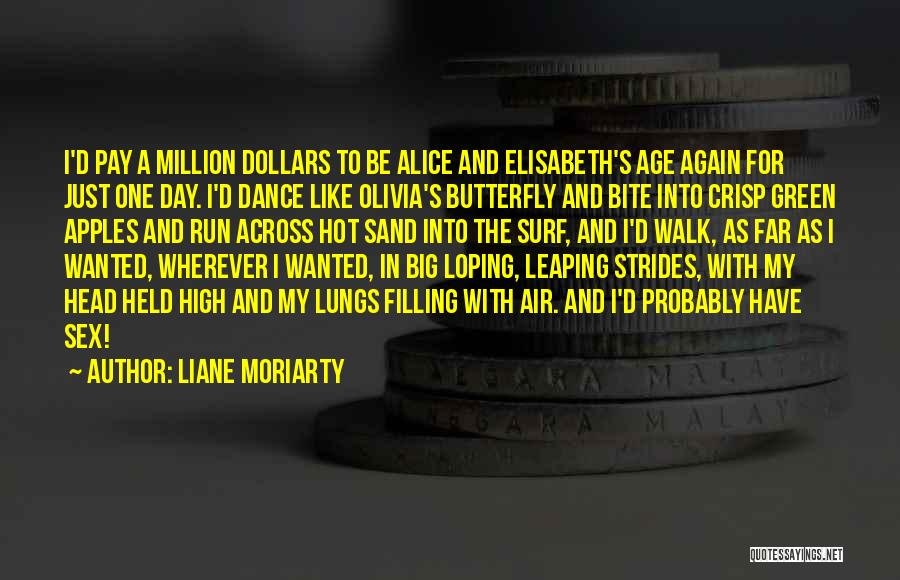 Just One Bite Quotes By Liane Moriarty