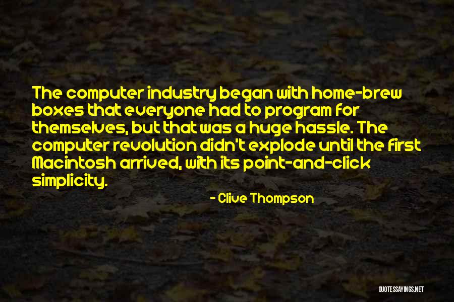 Just One Click Quotes By Clive Thompson