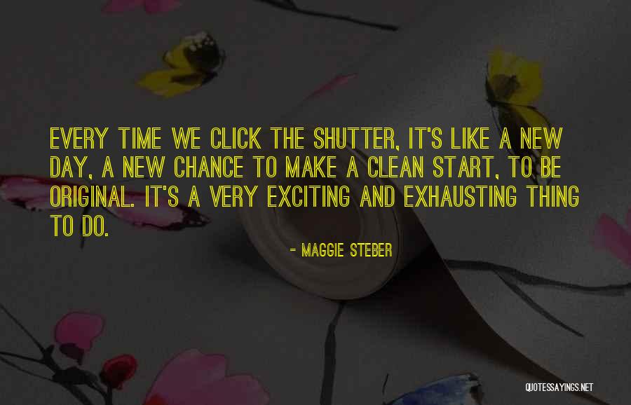 Just One Click Quotes By Maggie Steber