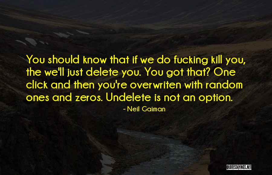 Just One Click Quotes By Neil Gaiman