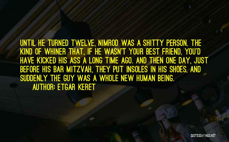 Just One Day Best Quotes By Etgar Keret