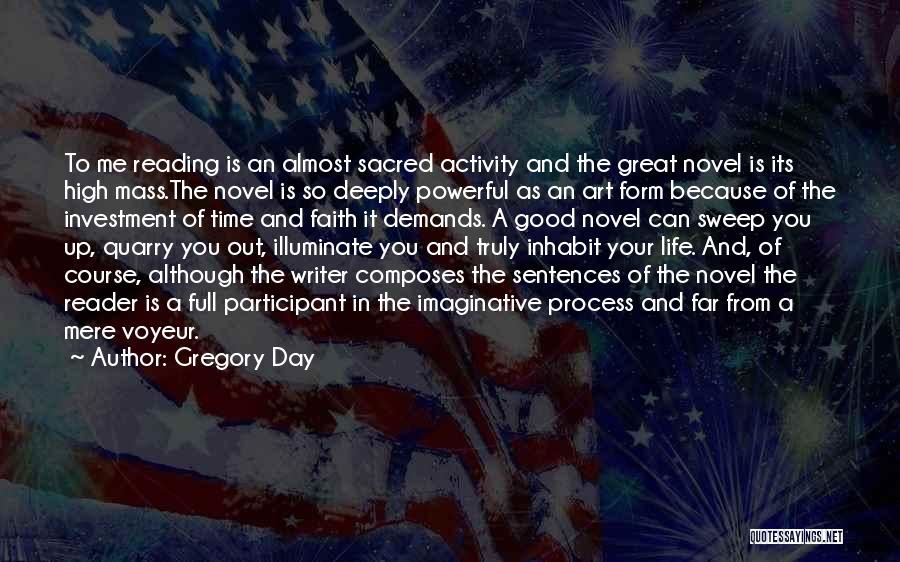 Just One Day Novel Quotes By Gregory Day