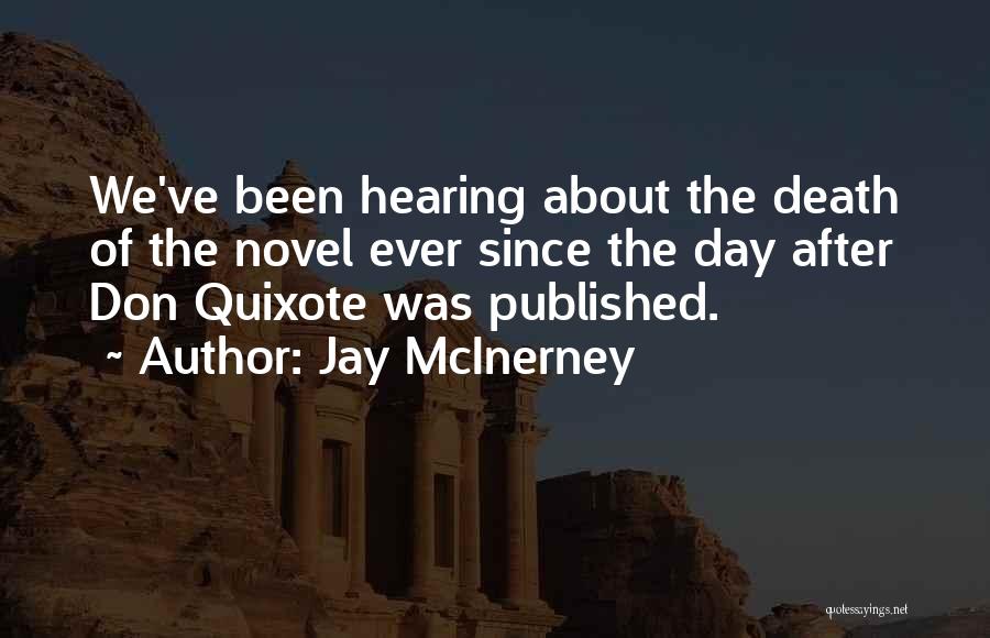 Just One Day Novel Quotes By Jay McInerney