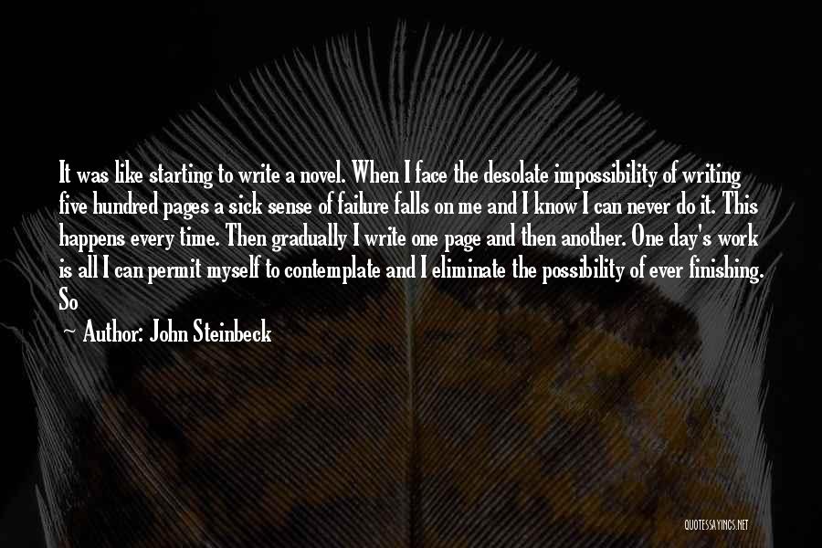 Just One Day Novel Quotes By John Steinbeck