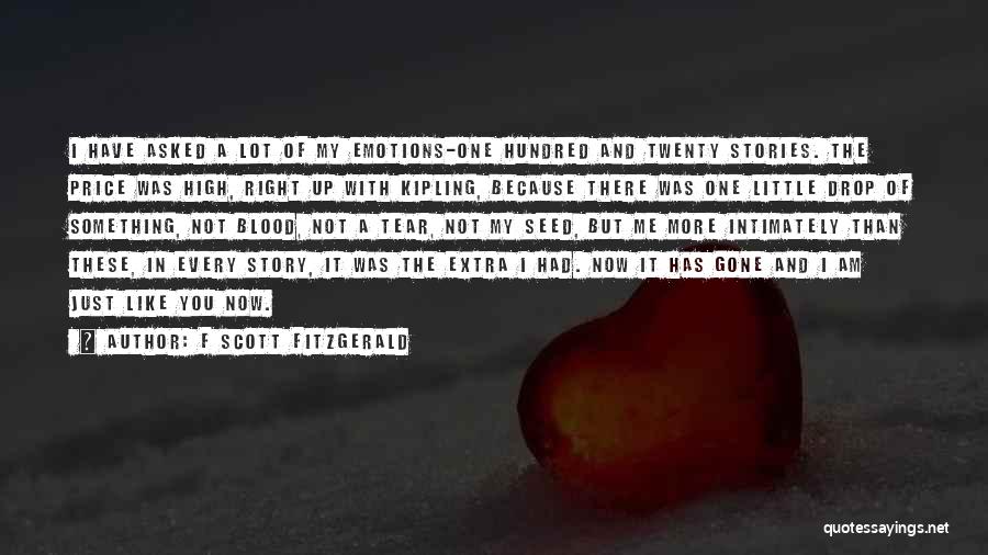 Just One Drop Quotes By F Scott Fitzgerald