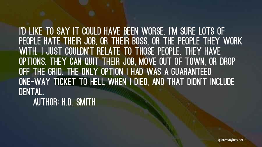 Just One Drop Quotes By H.D. Smith