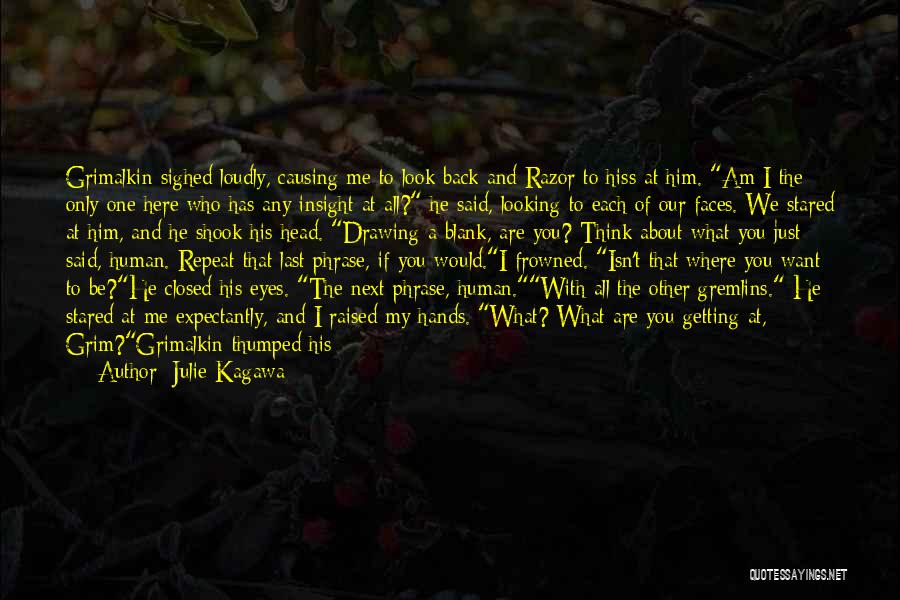 Just One Look At You Quotes By Julie Kagawa