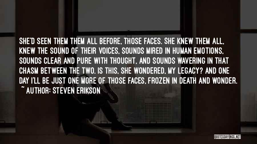 Just One More Day Quotes By Steven Erikson