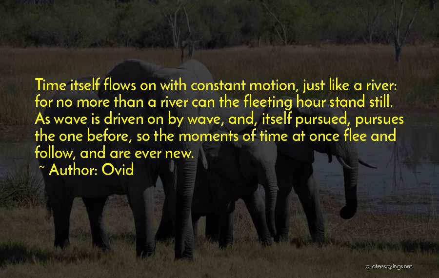 Just One More Time Quotes By Ovid