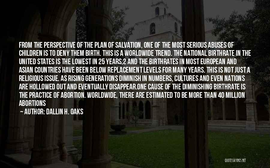 Just One Of Many Quotes By Dallin H. Oaks