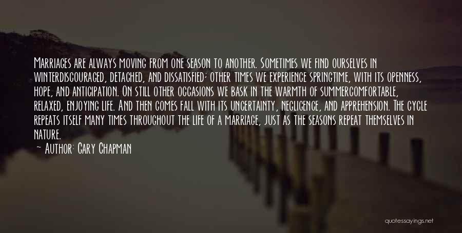 Just One Of Many Quotes By Gary Chapman