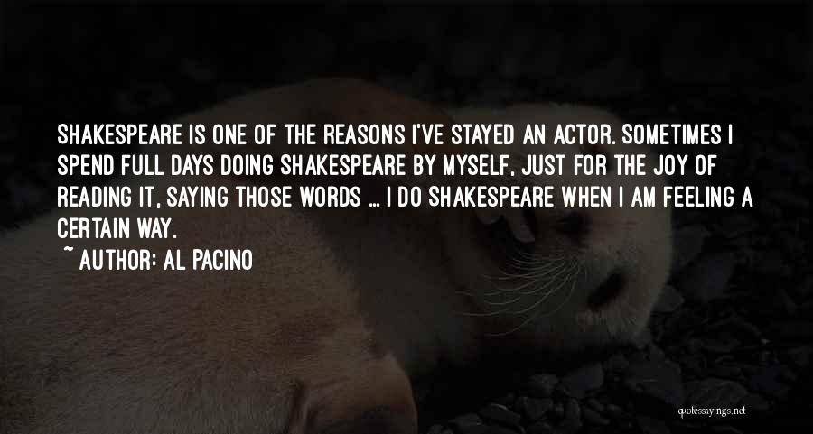 Just One Of Those Days Quotes By Al Pacino