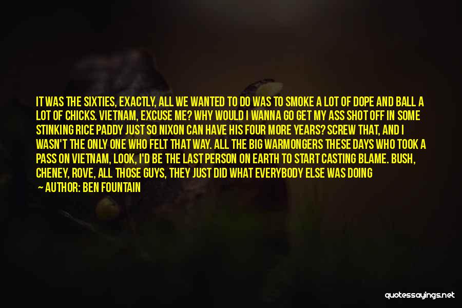 Just One Of Those Days Quotes By Ben Fountain