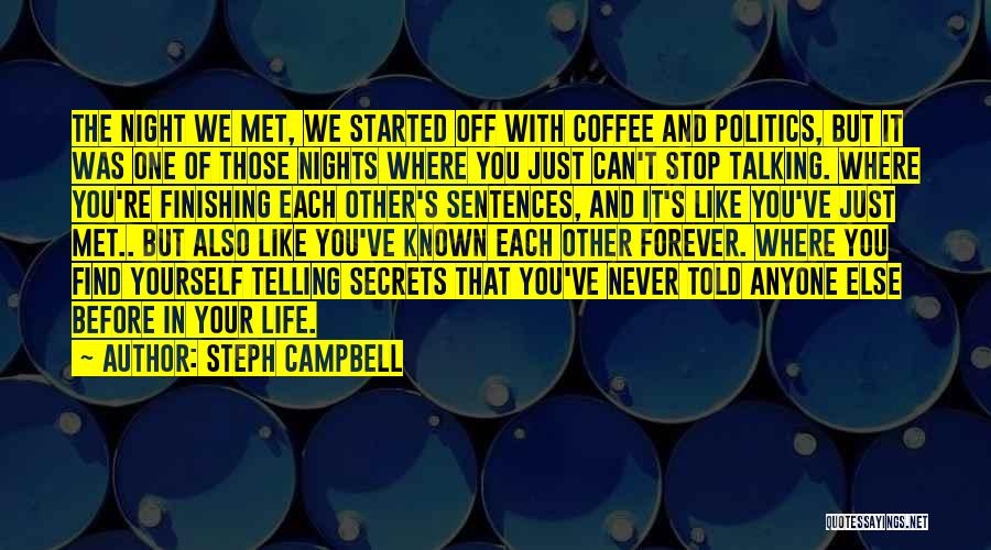 Just One Of Those Nights Quotes By Steph Campbell