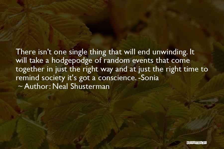 Just One Thing Quotes By Neal Shusterman