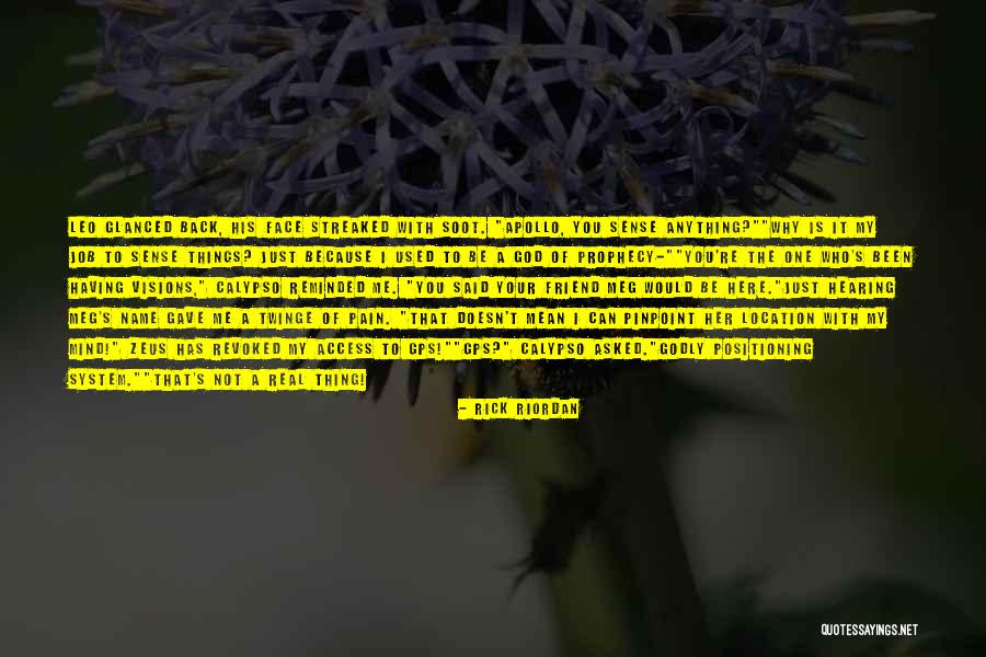 Just One Thing Quotes By Rick Riordan Just One Thing Quotes By Rick Riordan