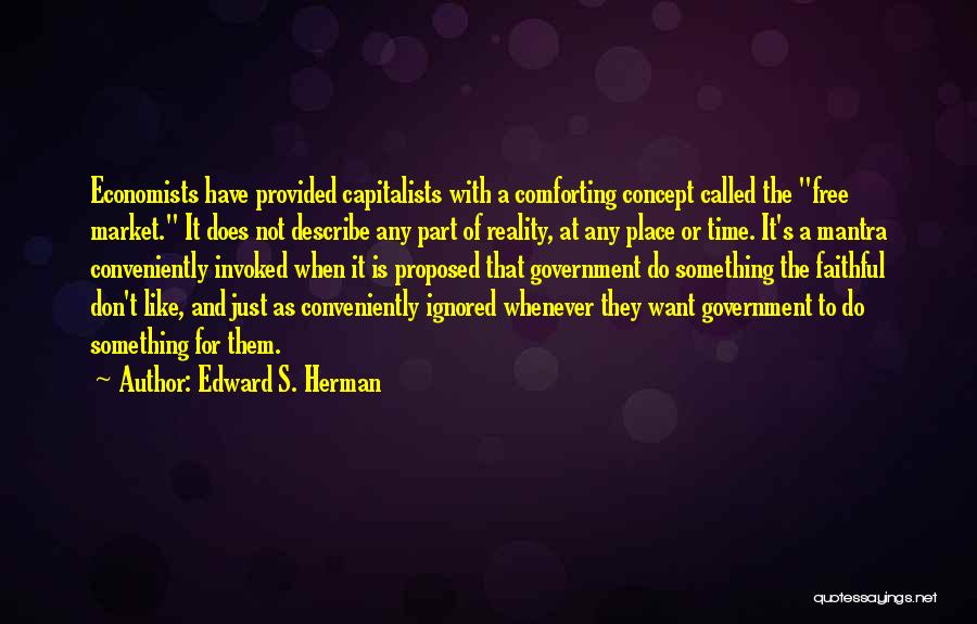 Just Proposed Quotes By Edward S. Herman
