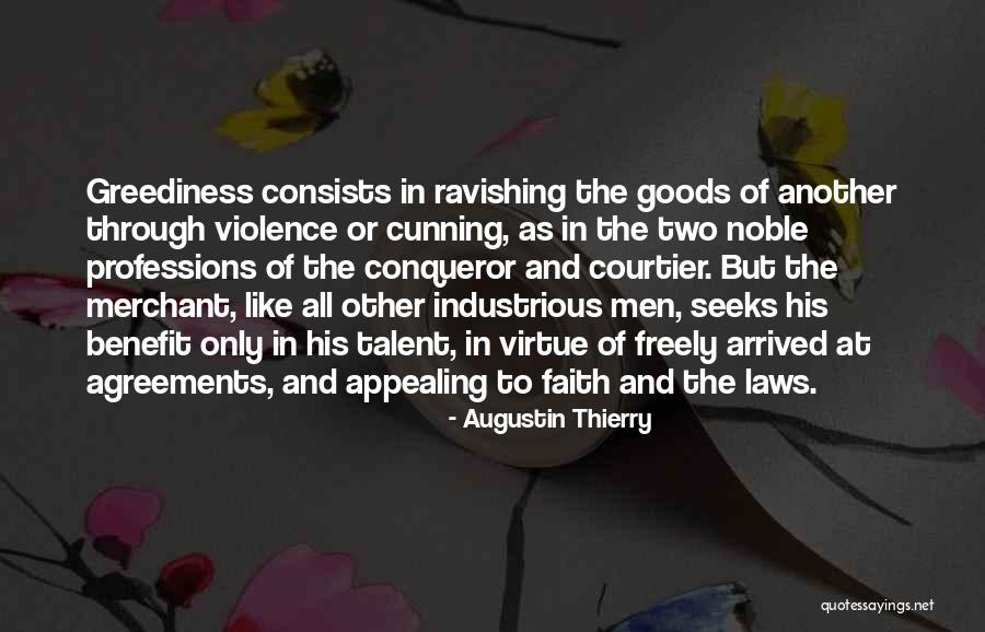 Just Ravishing Quotes By Augustin Thierry Just Ravishing Quotes By Augustin Thierry