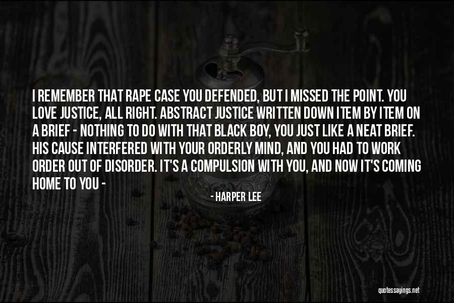 Just Remember I Love You Quotes By Harper Lee Just Remember I Love You Quotes By Harper Lee