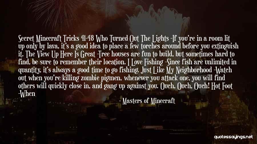 Just Remember I Love You Quotes By Masters Of Minecraft Just Remember I Love You Quotes By Masters Of Minecraft