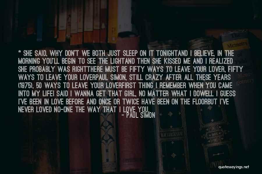 Just Remember I Love You Quotes By Paul Simon Just Remember I Love You Quotes By Paul Simon