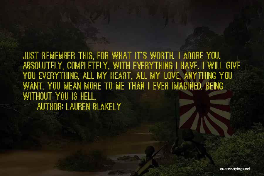 Just Remember Love Quotes By Lauren Blakely